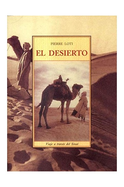 El desierto. Viaje a través del Sinaí
